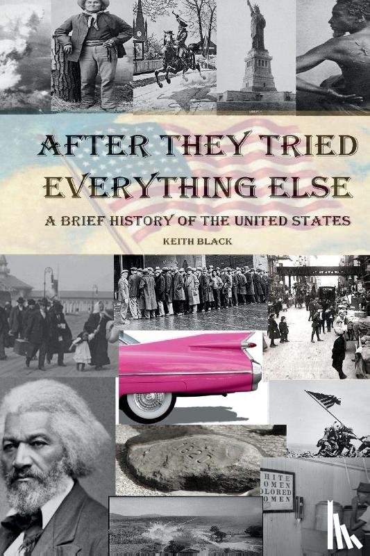 Black, Keith - After They Tried Everything Else