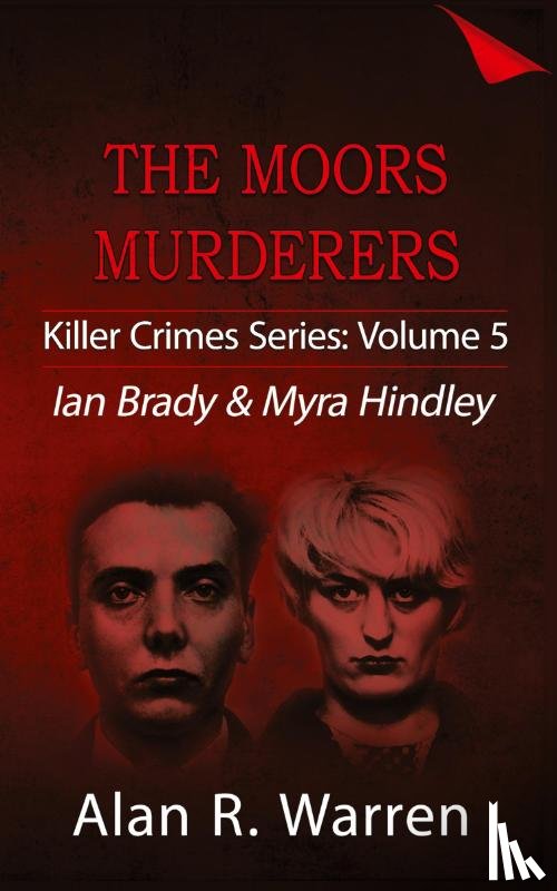 Warren, Alan R - Moors Murders; Ian Brady & Myra Hindley