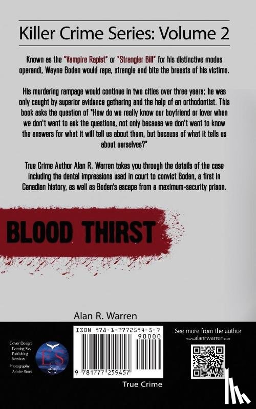 Warren, Alan R - Blood Thirst; The True Story of Wayne Boden Vampire Rapist & Serial Killer