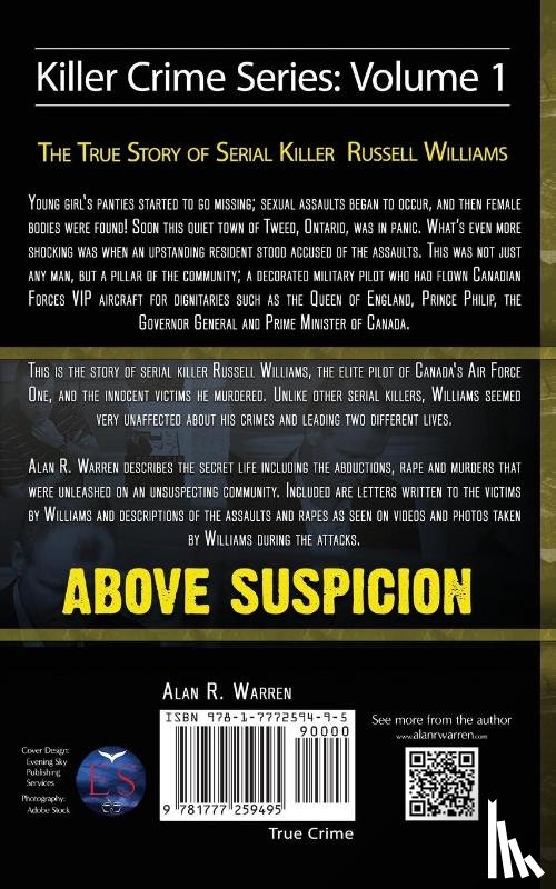 Warren, Alan R - Above Suspicion; The True Story of Russell Williams Serial Killer