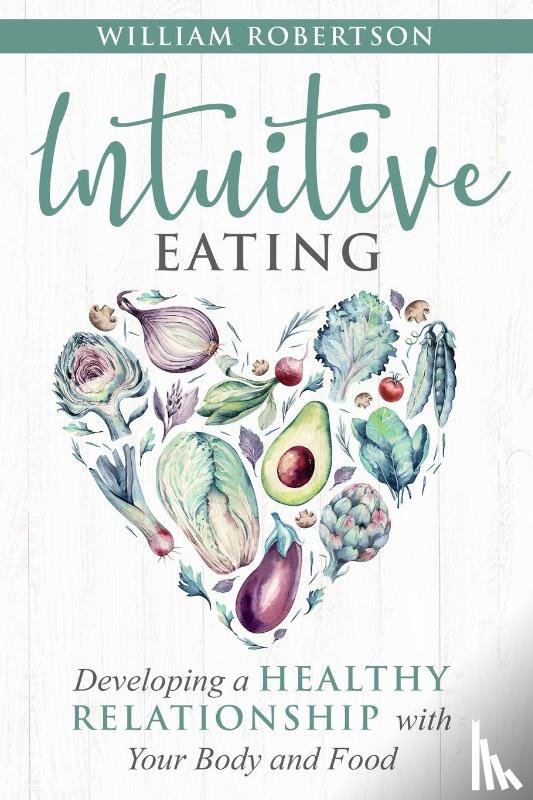Robertson, William - Intuitive Eating