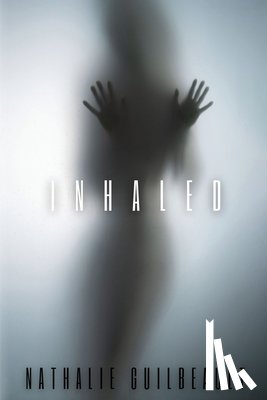 Guilbeault, Nathalie - Inhaled