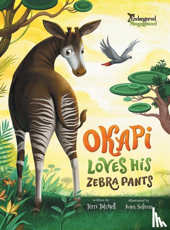 Tatchell, Terri - Okapi Loves His Zebra Pants