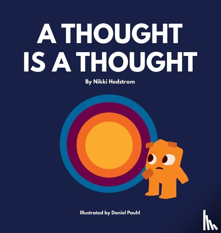 Hedstrom, Nikki - A Thought is a Thought