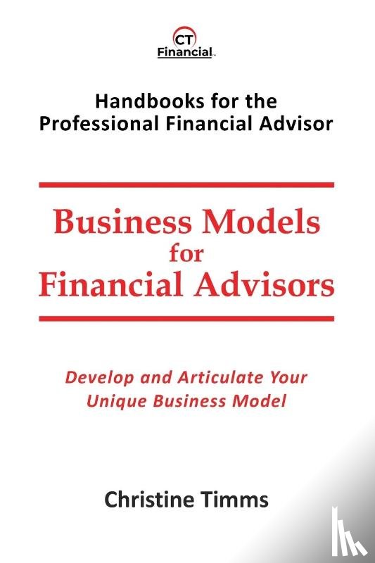 Timms, Christine - Business Models for Financial Advisors
