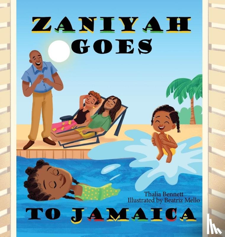 Bennett, Thalia - Zaniyah Goes to Jamaica