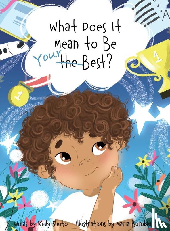 Shuto, Kelly - What Does It Mean to Be Your Best?