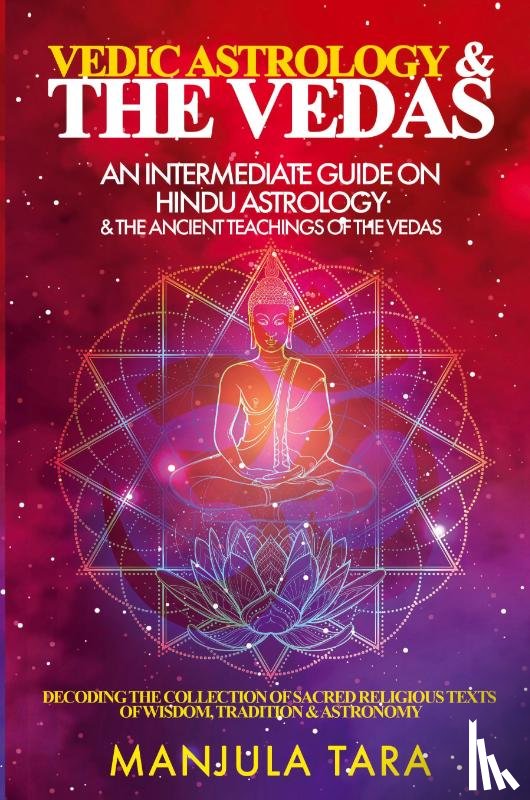 Tara, Manjula - Vedic Astrology & The Vedas
