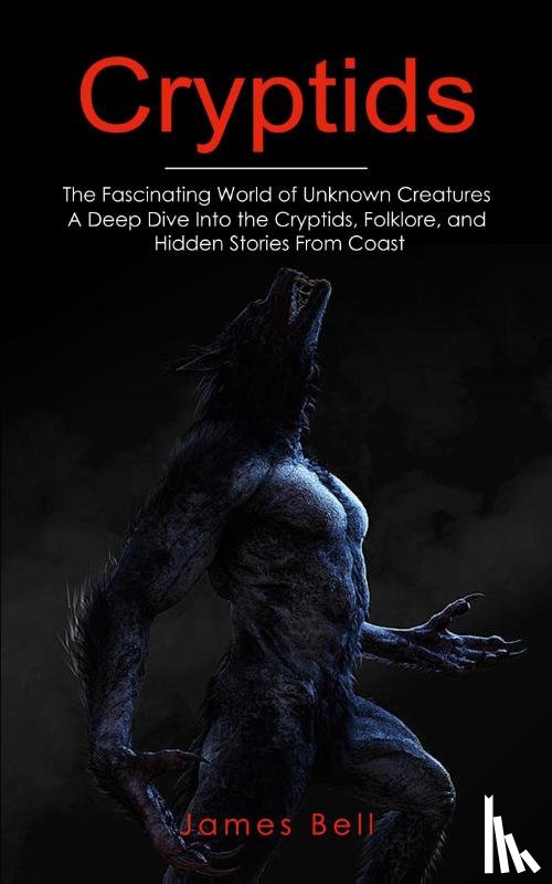 Bell, James - Cryptids