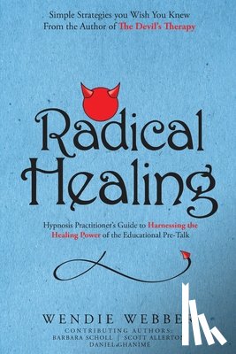 Webber, Wendie, Scholl, Allerton - Radical Healing
