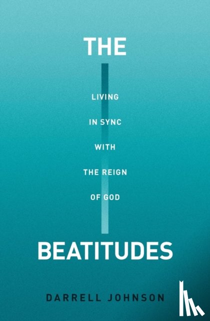 Johnson, Darrell W - The Beatitudes
