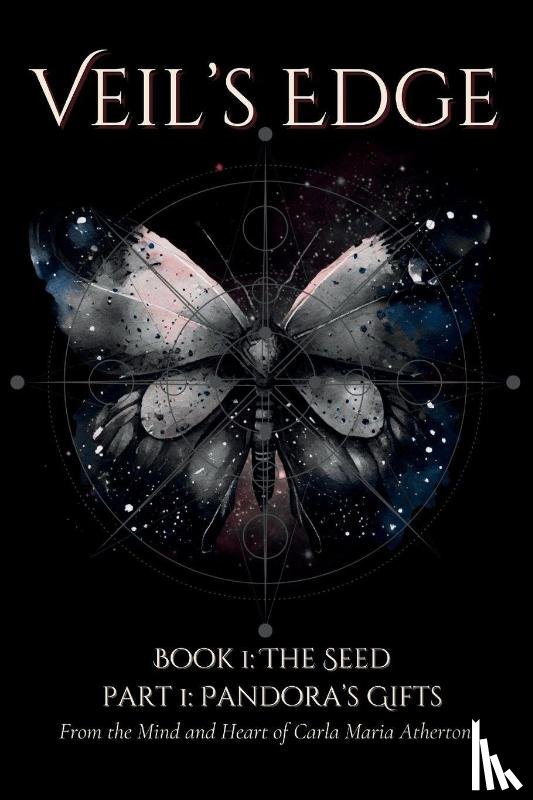 Atherton, Carla Maria - Veil's Edge Book 1 The Seed