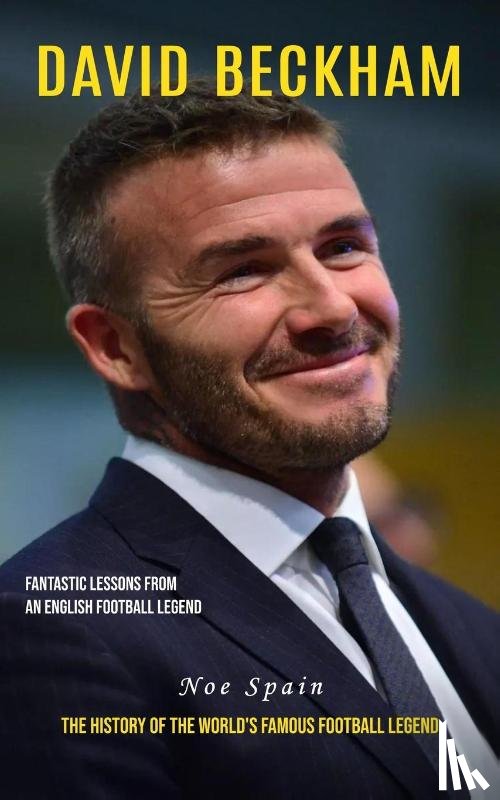 Spain, Noe - David Beckham
