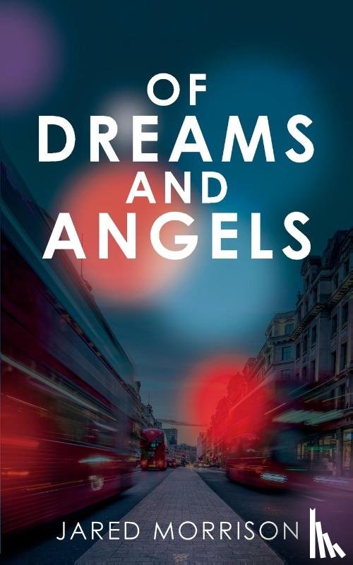 Morrison, Jared - Of Dreams and Angels