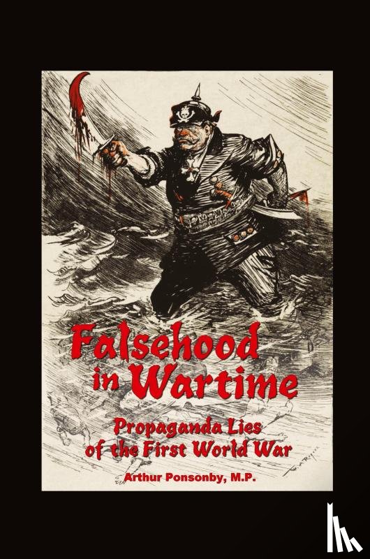 Ponsonby, Arthur - Falsehood in Wartime.