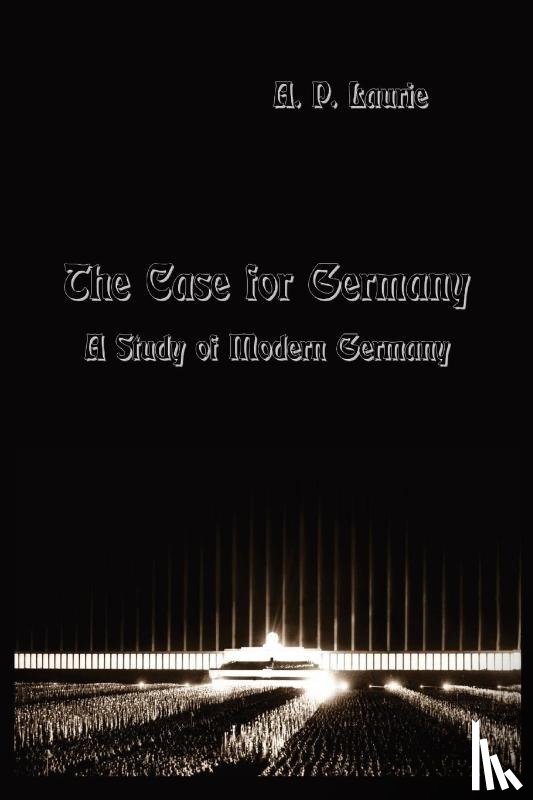Laurie, Arthur Pillans - The Case for Germany.
