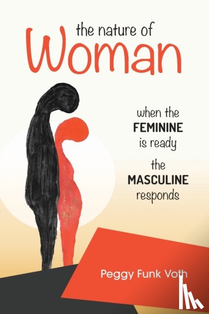 Funk Voth, Peggy - The Nature of Woman