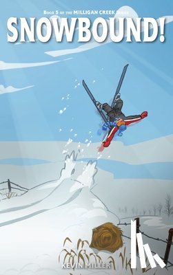 Miller, Kevin - Snowbound!