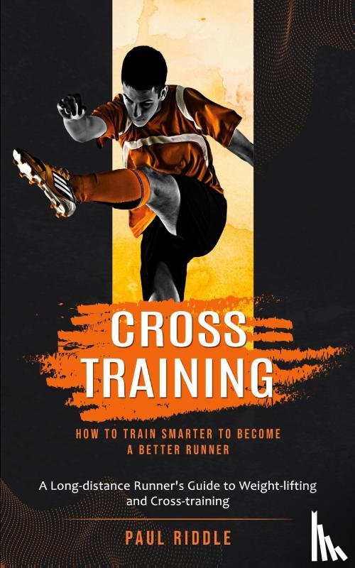 Riddle, Paul - Cross Training