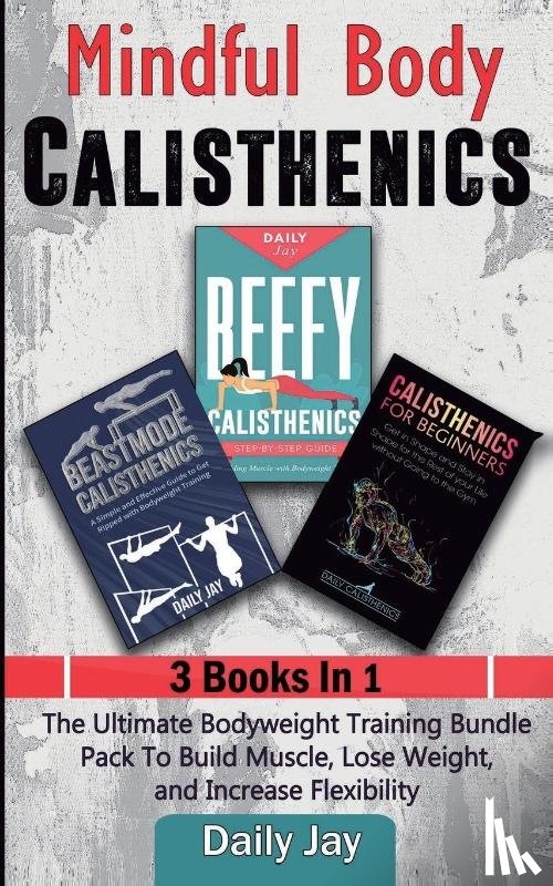 Jay, Daily - Mindful Body Calisthenics