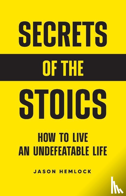 Hemlock, Jason - Secrets of the Stoics