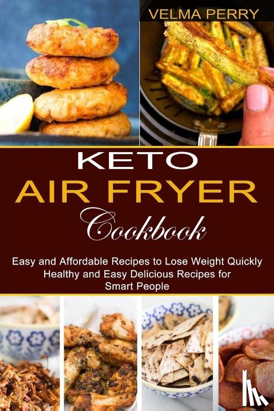 Perry, Velma - Keto Air Fryer Cookbook