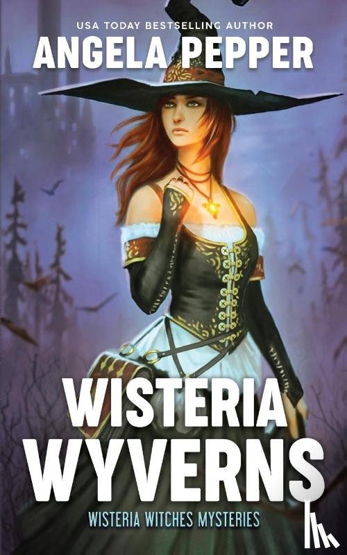 Pepper, Angela - Wisteria Wyverns