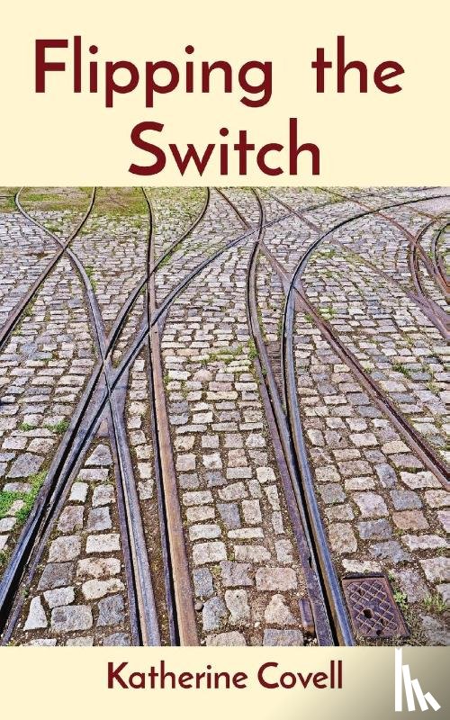 Covell, Katherine - Flipping the Switch