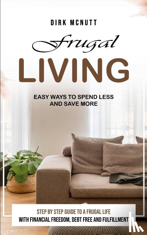 McNutt, Dirk - Frugal Living