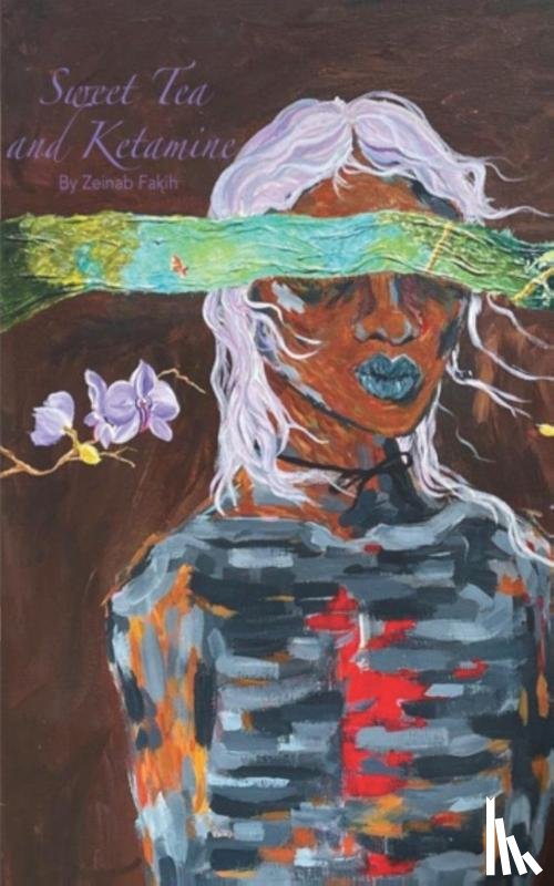 Fakih, Zeinab - Sweet Tea and Ketamine