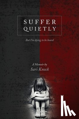 Knock, Sari - Suffer Quietly