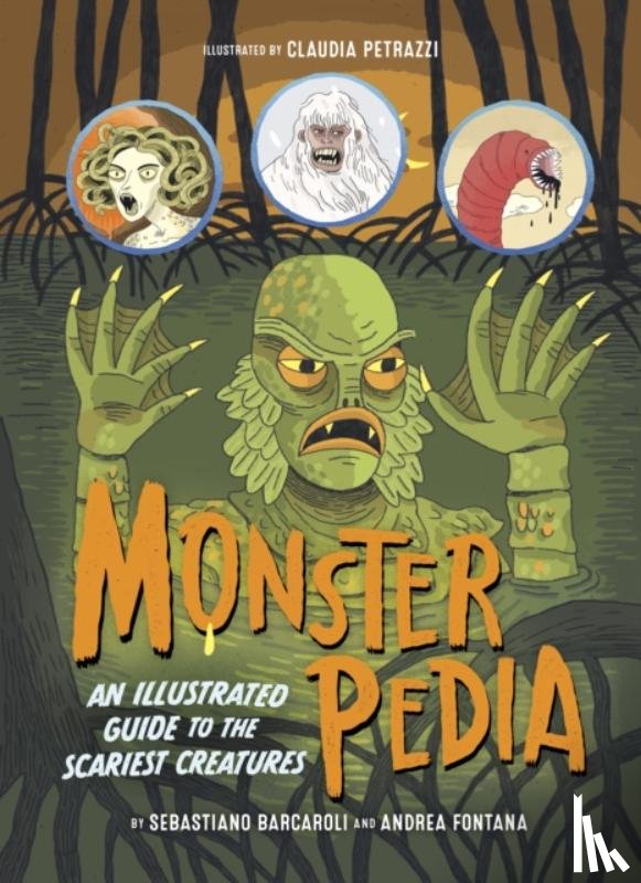 Barcaroli, Sebastiano, Fontana, Andrea - Monsterpedia