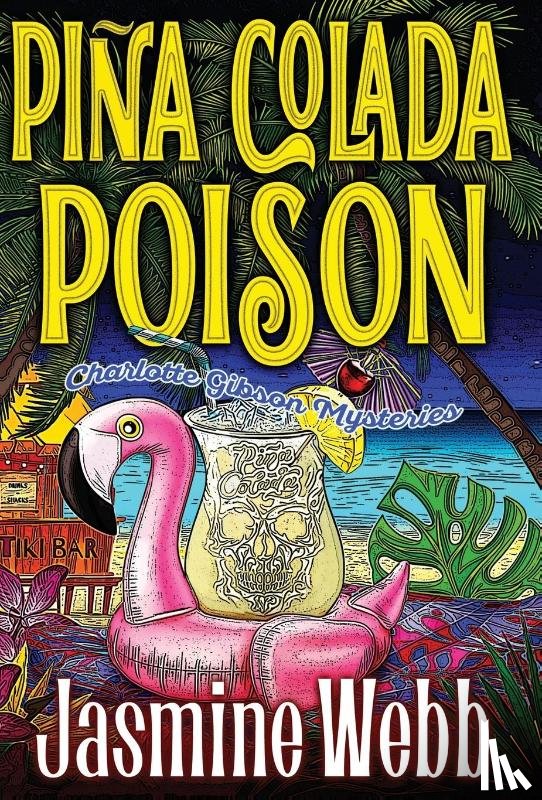 Webb, Jasmine - Pina Colada Poison