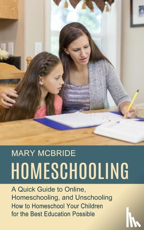 McBride, Mary - Homeschooling