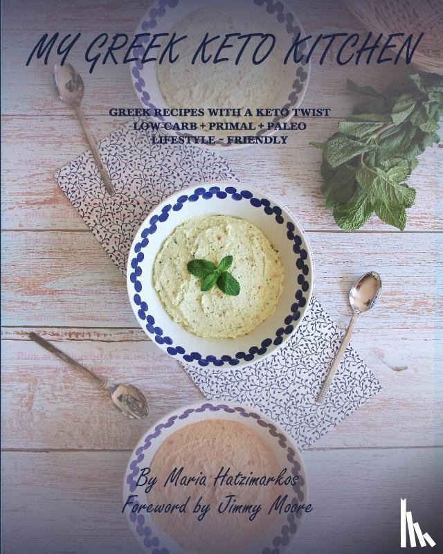 Hatzimarkos, Maria - My Greek Keto Kitchen