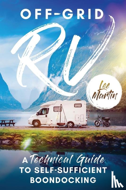 Martin, Lee - Off-Grid RV