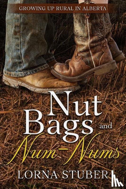 Stuber, Lorna - Nut Bags and Num-Nums