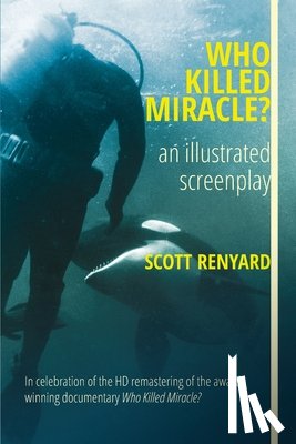 Renyard, Scott - Who Killed Miracle?