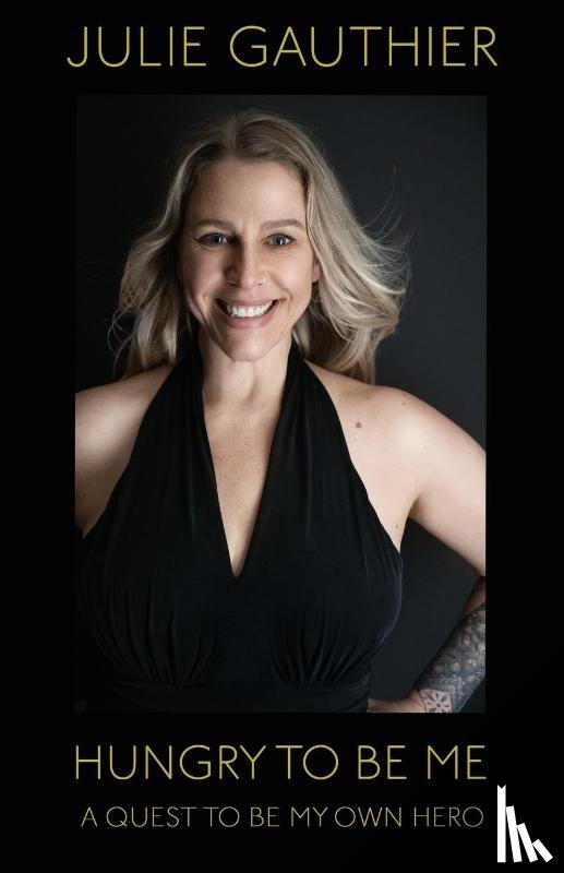 Gauthier, Julie - Hungry To Be Me