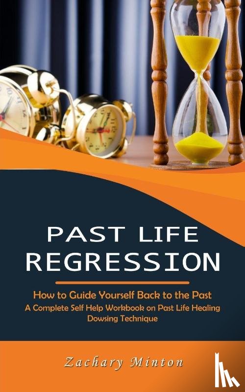 Minton, Zachary - Past Life Regression