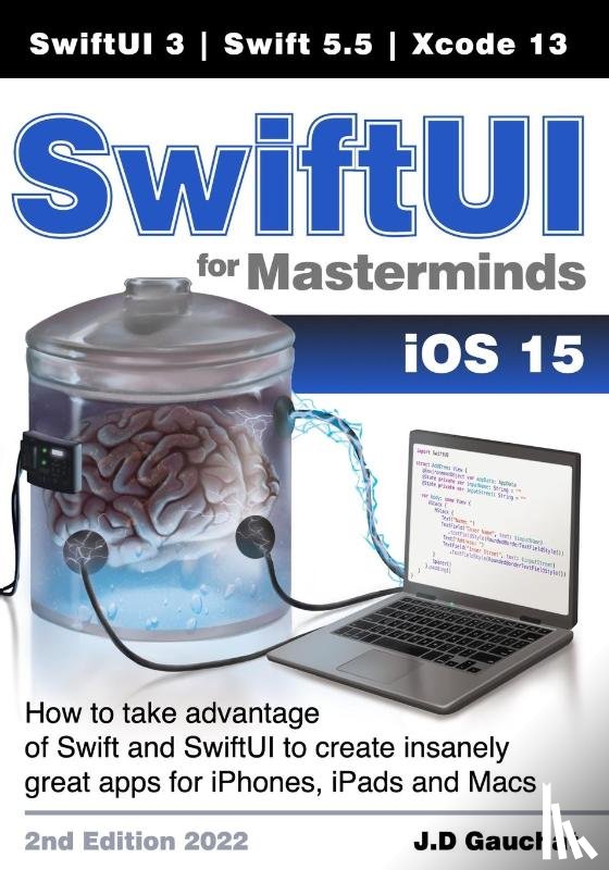 Gauchat, John D - SwiftUI for Masterminds
