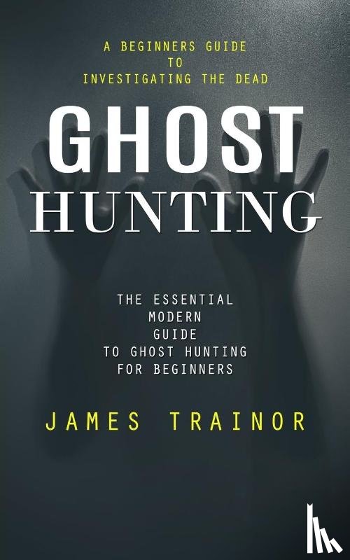 Trainor, James - Ghost Hunting