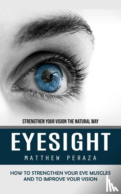 Peraza, Matthew - Eyesight