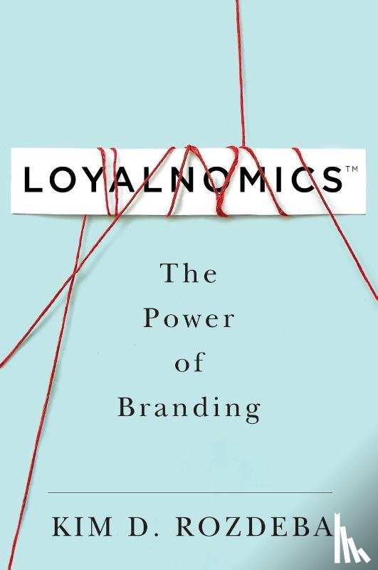 Rozdeba, Kim Derrick - LOYALNOMICS