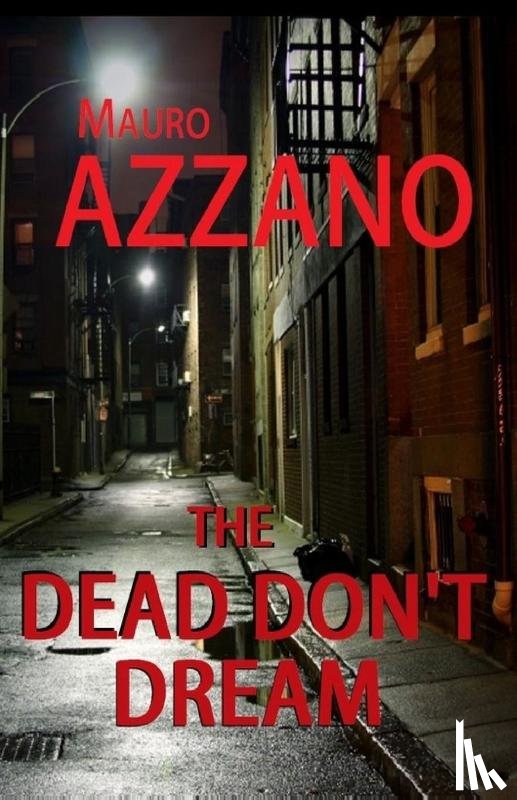Azzano, Mauro - The Dead Don't Dream