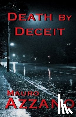 Azzano, Mauro - Death By Deceit