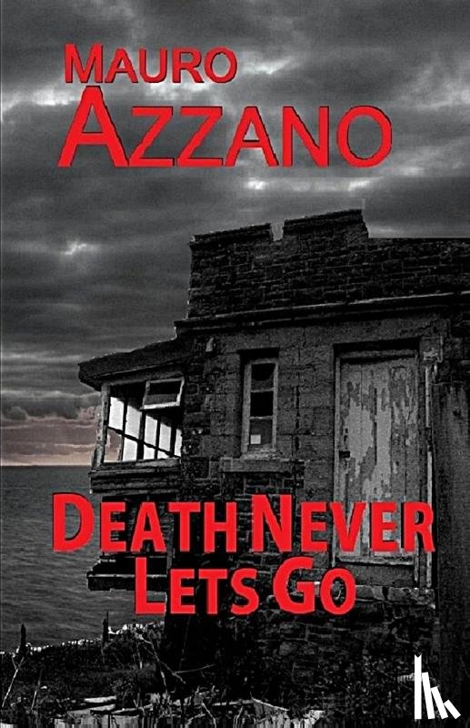 Azzano, Mauro - Death Never Lets Go