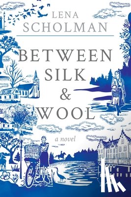 Scholman, Lena - Between Silk and Wool