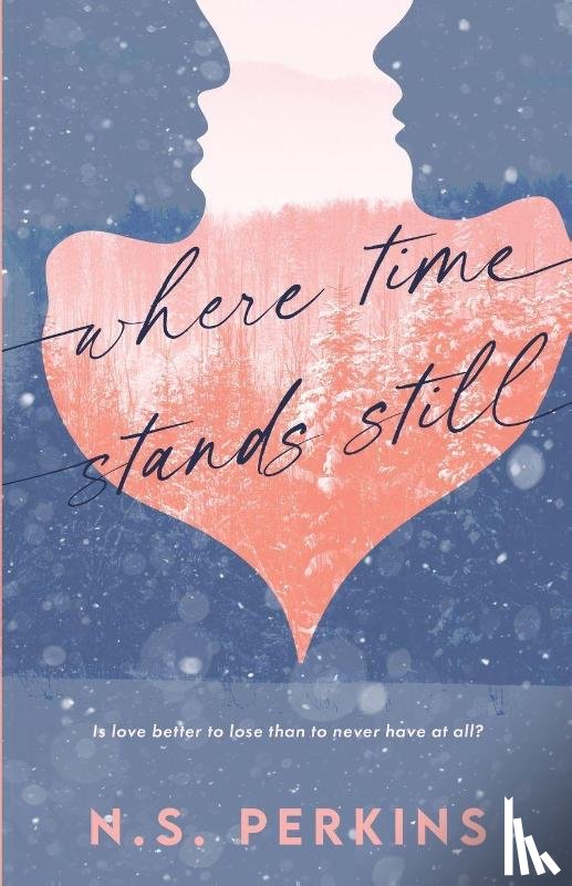 Perkins, N S - Where Time Stands Still