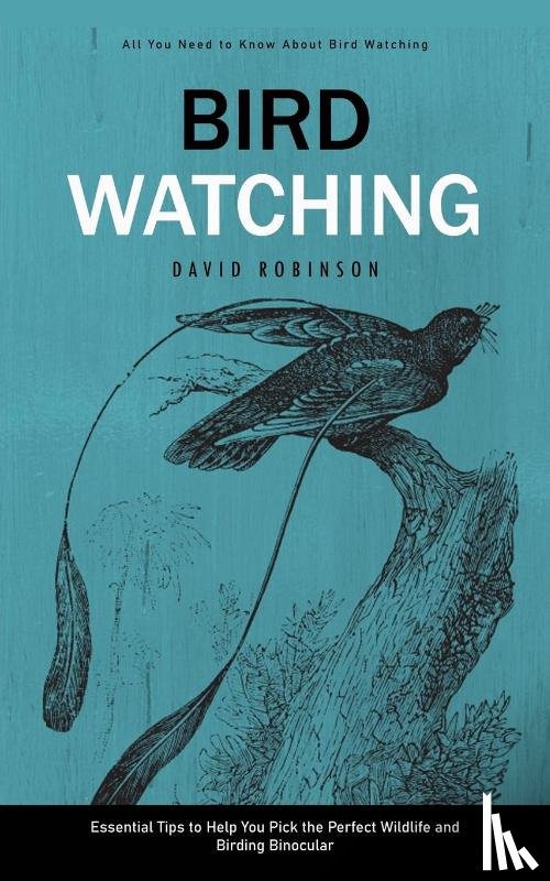 Robinson, David - Bird Watching